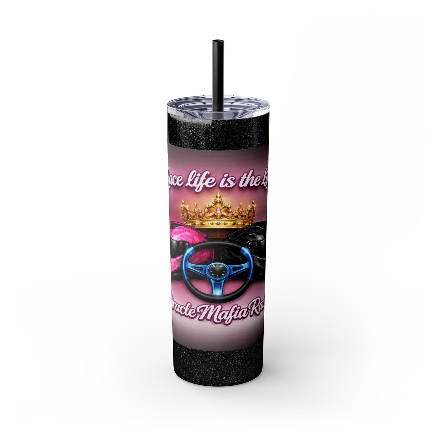 Racing Queen 20oz Skinny Tumbler with Straw — 'Race Life Is the Life' Pink Helmet & Crown Design