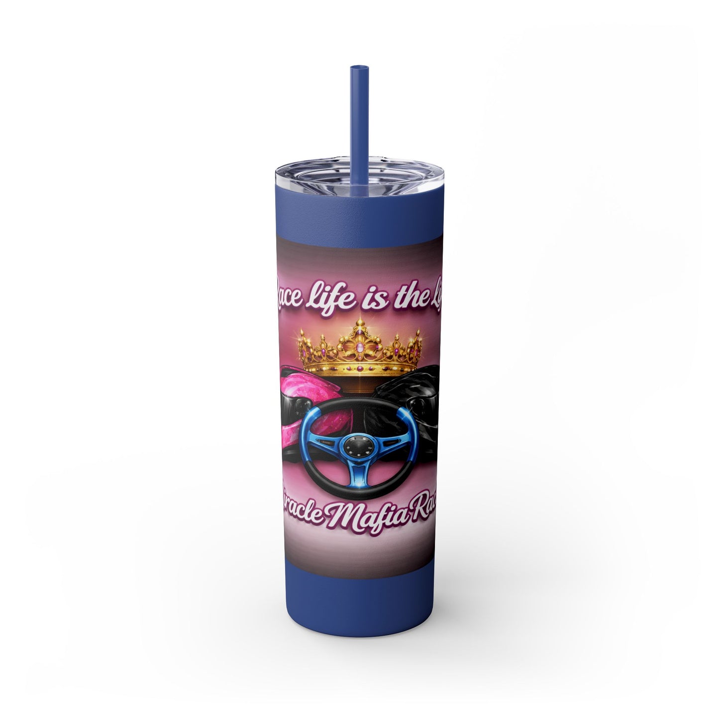 Racing Queen 20oz Skinny Tumbler with Straw — 'Race Life Is the Life' Pink Helmet & Crown Design
