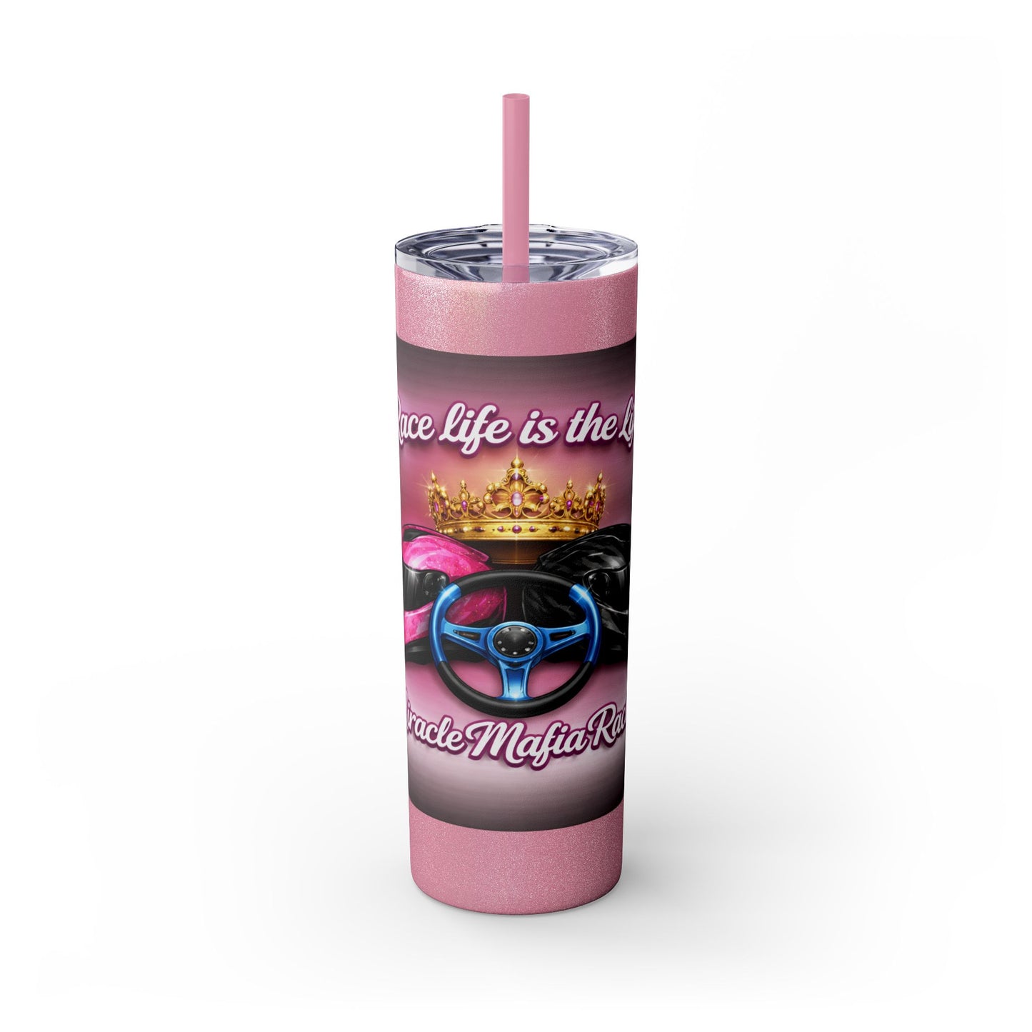 Racing Queen 20oz Skinny Tumbler with Straw — 'Race Life Is the Life' Pink Helmet & Crown Design