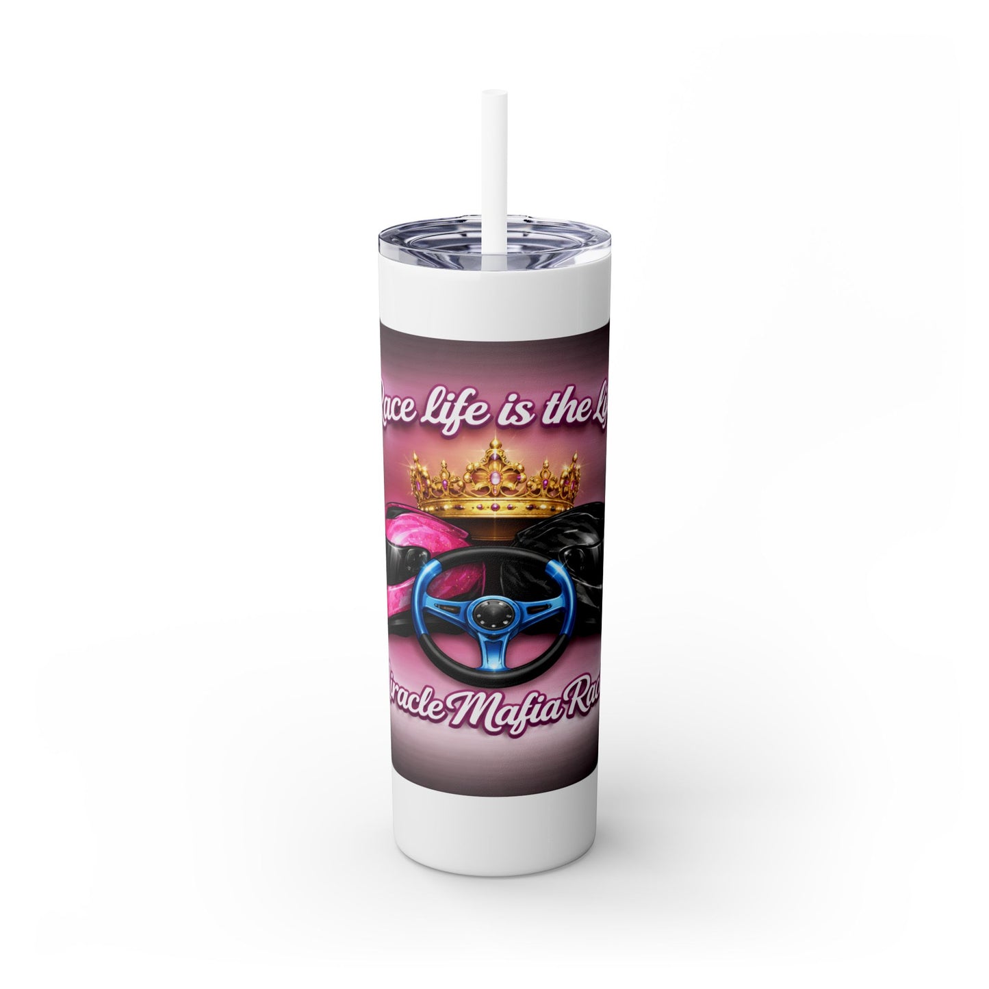 Racing Queen 20oz Skinny Tumbler with Straw — 'Race Life Is the Life' Pink Helmet & Crown Design